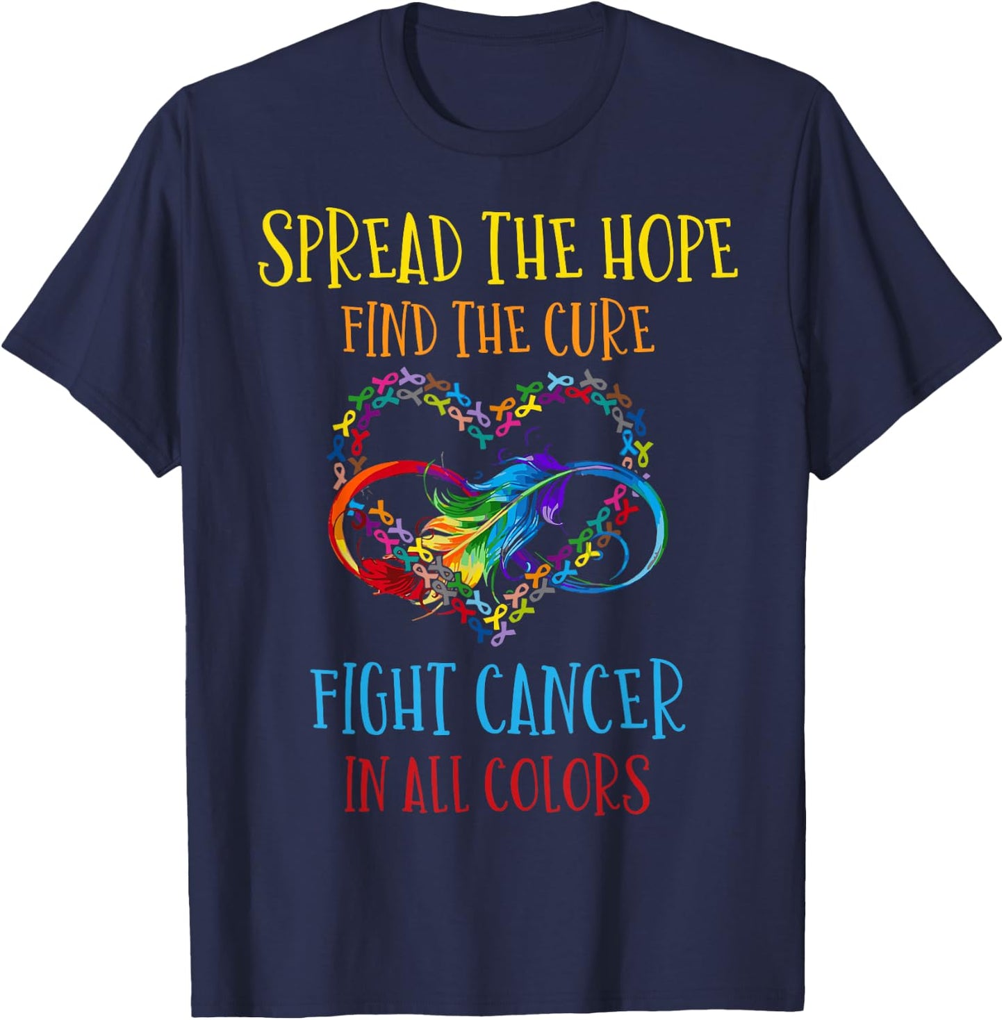 Fight Cancer In All And Every Color - Ribbons Flower Heart T-Shirt - T-Shirt | Navy