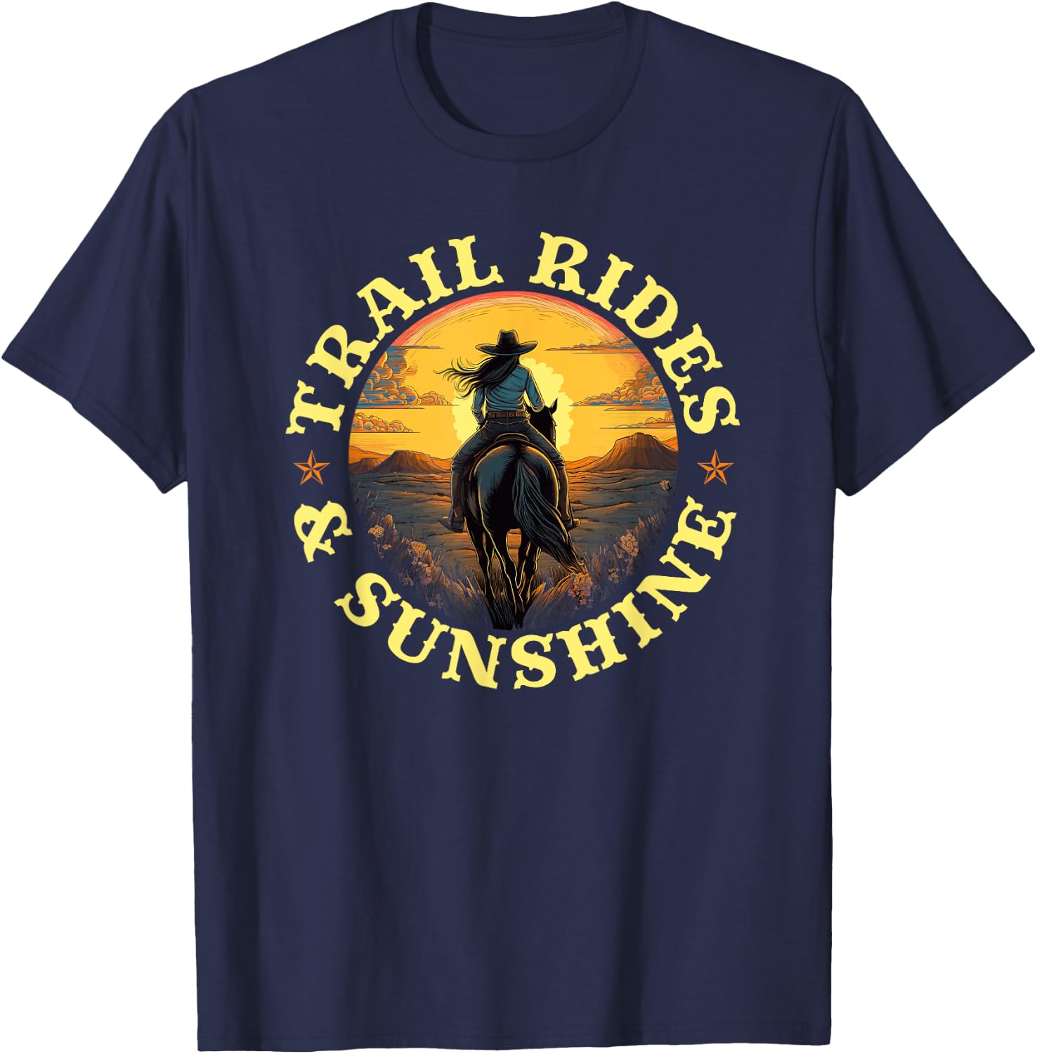 Country Trail Rides and Sunshine, Horse Riding Cowgirl T-Shirt - T-Shirt | Navy