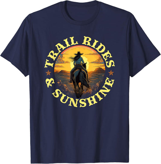 Country Trail Rides and Sunshine, Horse Riding Cowgirl T-Shirt - T-Shirt | Navy