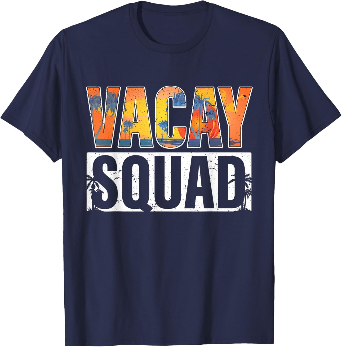 Vacay Squad Summer Vacation Family Friends Trip Palm Trees T-Shirt - T-Shirt | Navy