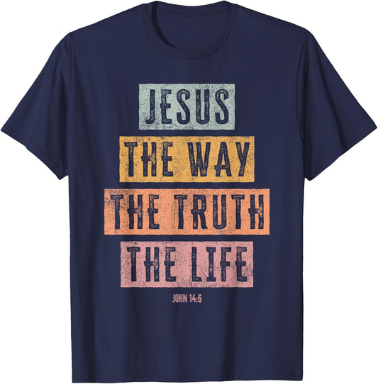 Christian T Shirt Women Men Kids Jesus The Way Truth Life T-Shirt - T-Shirt | Navy