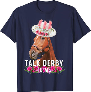 Talk Derby To Me Horse Racing Funny Derby Day T-Shirt - T-Shirt | Navy