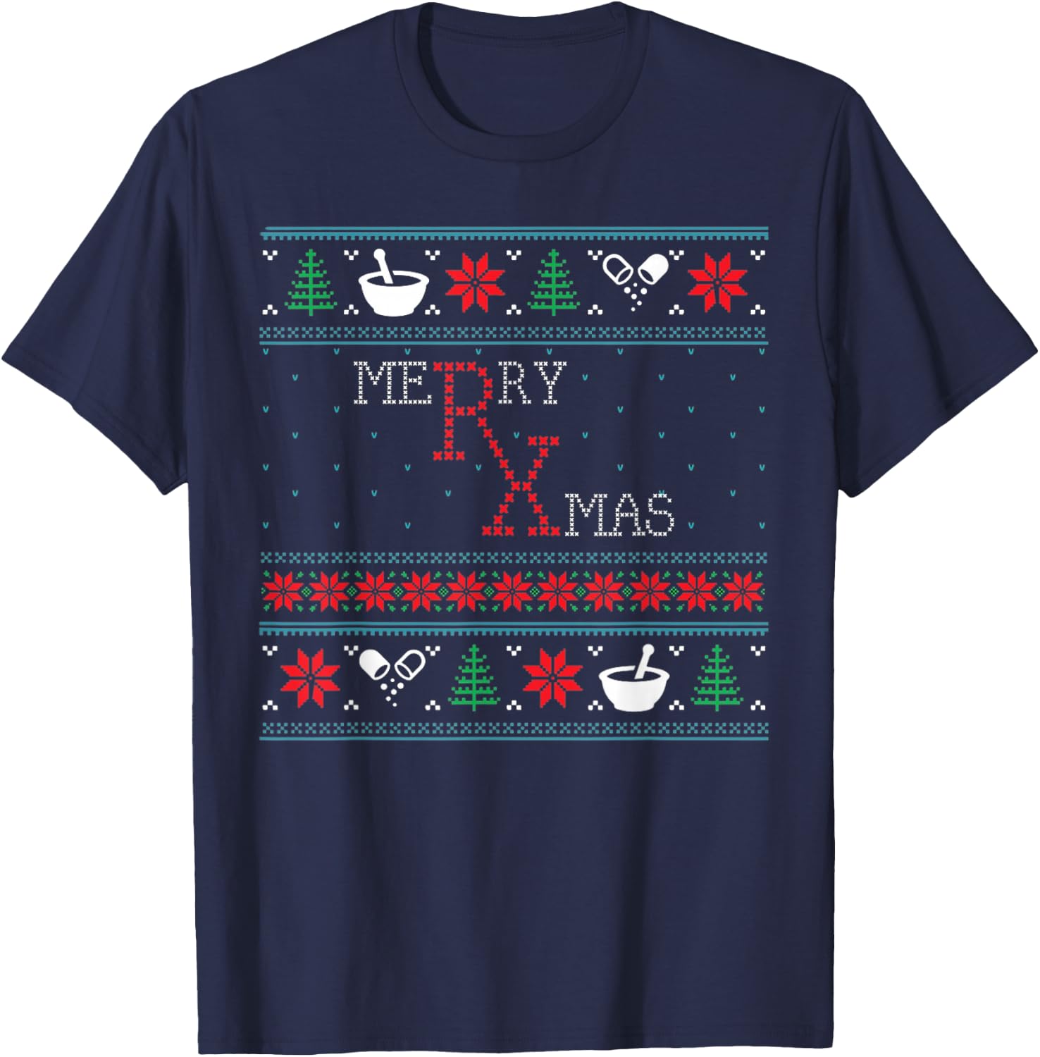 Merry Xmas Pharmacist Ugly Christmas Sweater Pharmacy Tech T-Shirt - T-Shirt | Navy