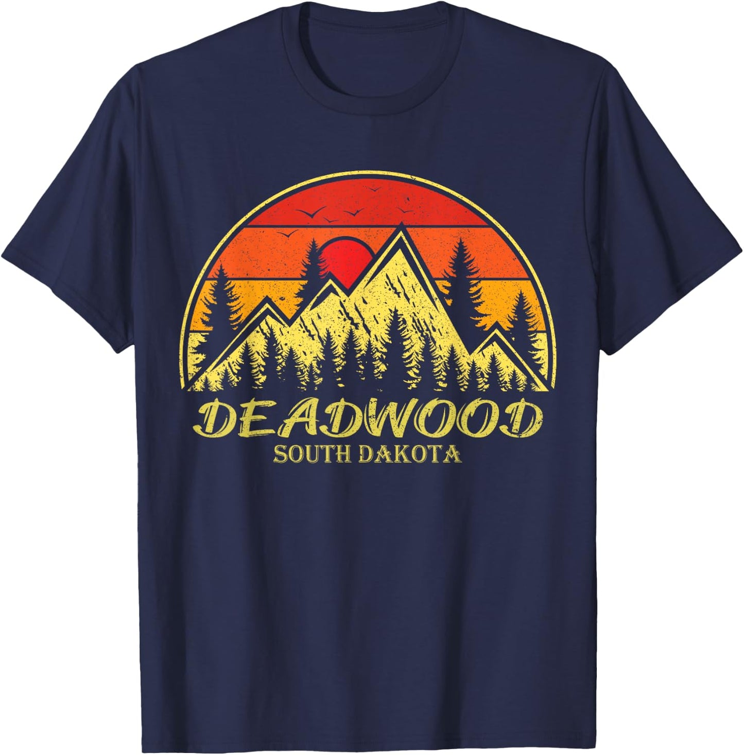 Vintage Deadwood South Dakota SD Mountains Hiking Souvenir T-Shirt - T-Shirt | Navy