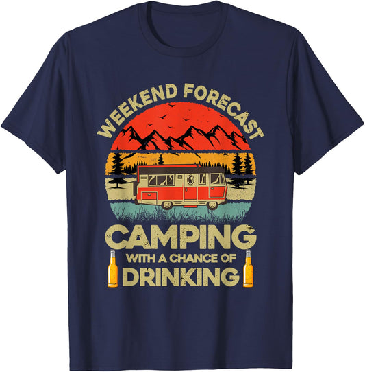 Funny Weekend Forecast Camping With A Chance Of Drinking T-Shirt - T-Shirt | Navy