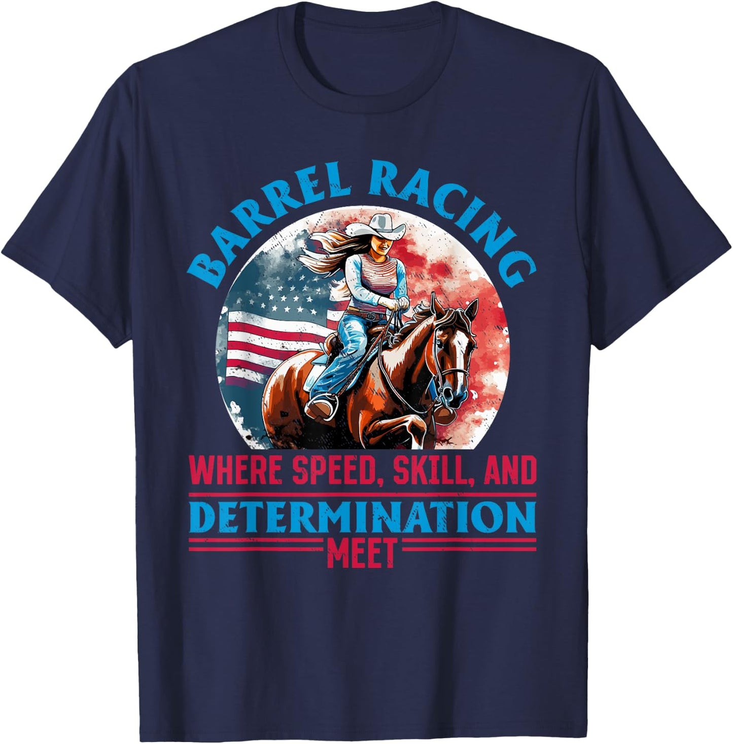 Horse Barrel Racing - Barrel racing where speed T-Shirt - T-Shirt | Navy