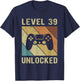 Level 39 Unlocked birthday decoration Funny Video Gamer Gift T-Shirt - T-Shirt | Navy