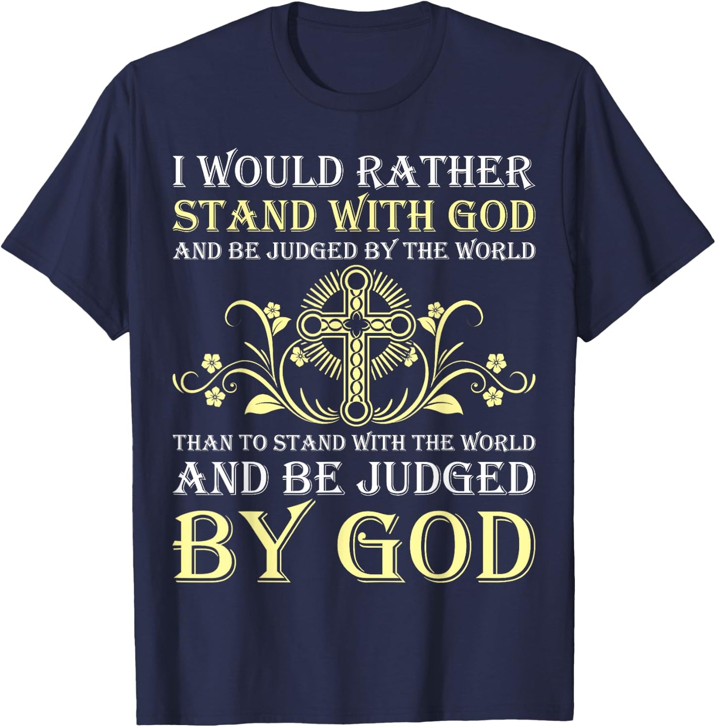 I Would Rather Stand With God Knight Templar T-Shirt - T-Shirt | Navy