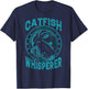 Catfish Whisperer Funny Catfish Fishing T-Shirt - T-Shirt | Navy