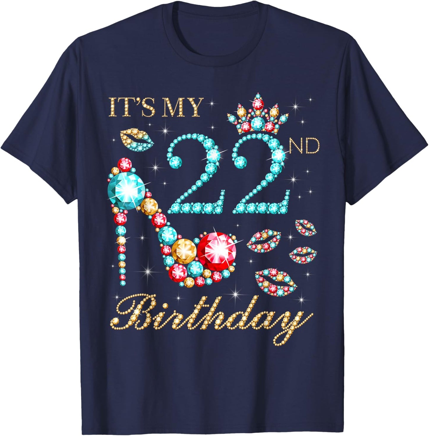 It's My 22nd Birthday Cute 22 Years Old Birthday Queen T-Shirt - T-Shirt | Navy