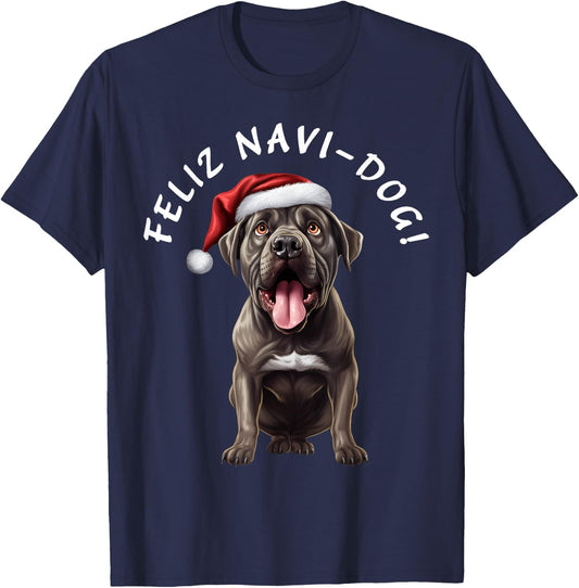 Funny Cane Corso Dog Mom Says Feliz Navi-Dog! Feliz Navidad! T-Shirt - T-Shirt | Navy