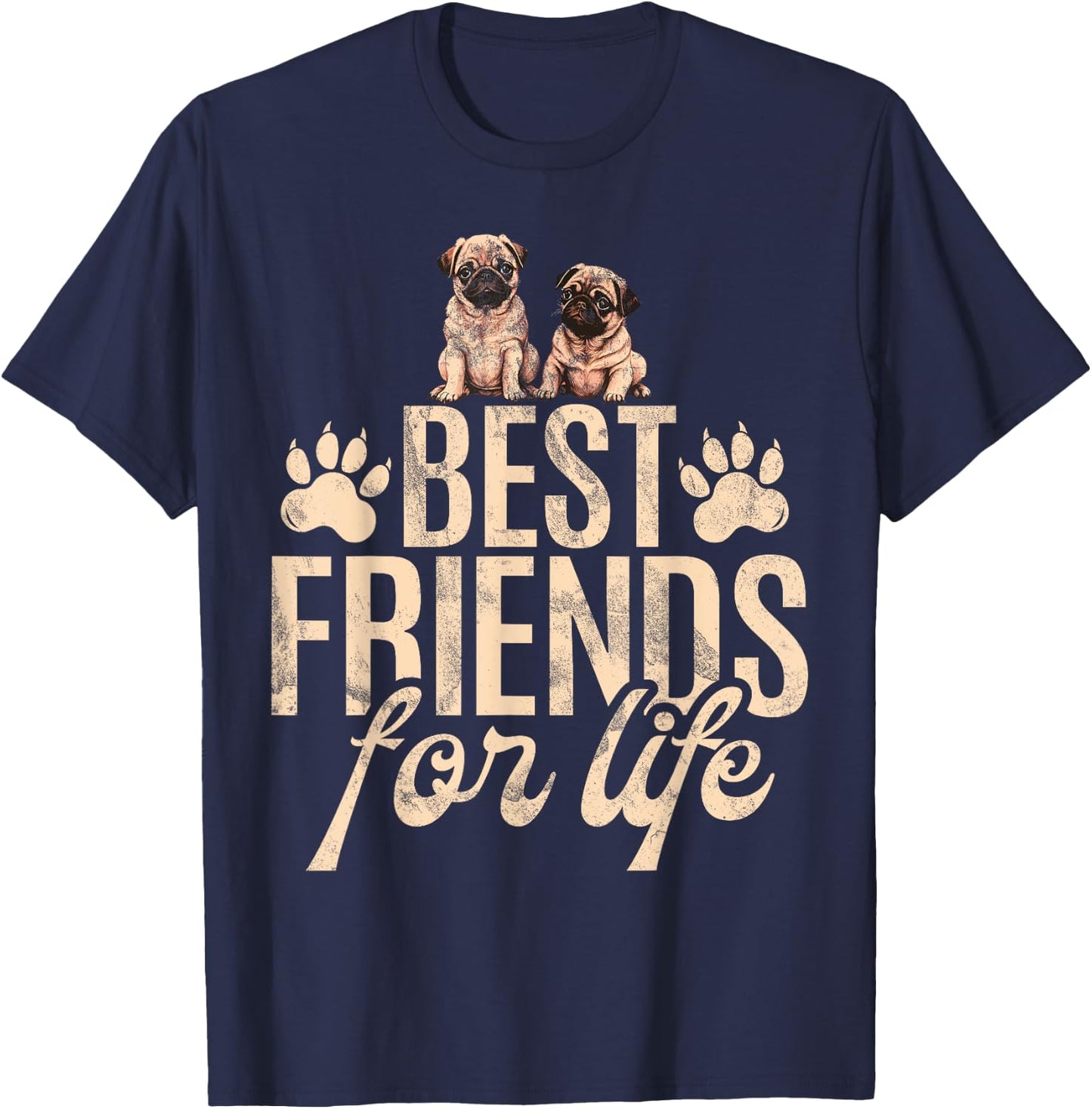 Best Friends for Life Pug T-Shirt - T-Shirt | Navy