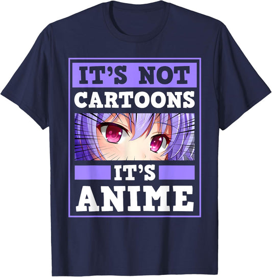 It's Not Cartoon It's Anime Kawaii Japanese Anime Girl Otaku T-Shirt - T-Shirt | Navy