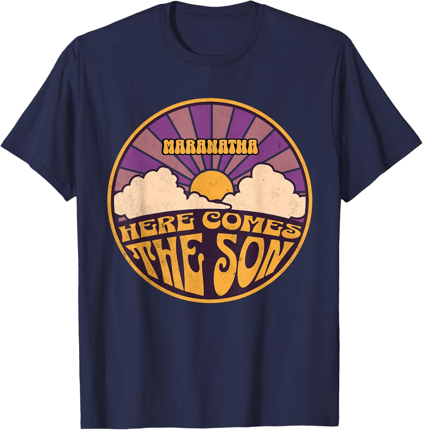 Beans Hot Maranatha Here Comes The Son Jesus Revolution People Easter T-Shirt - T-Shirt | Navy