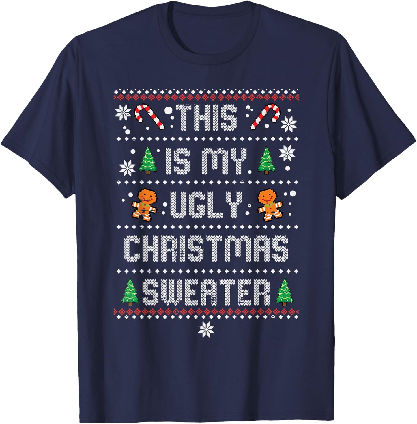 This Ugly Christmas Sweater Vintage Xmas Men Women Kids T-Shirt - T-Shirt | Navy