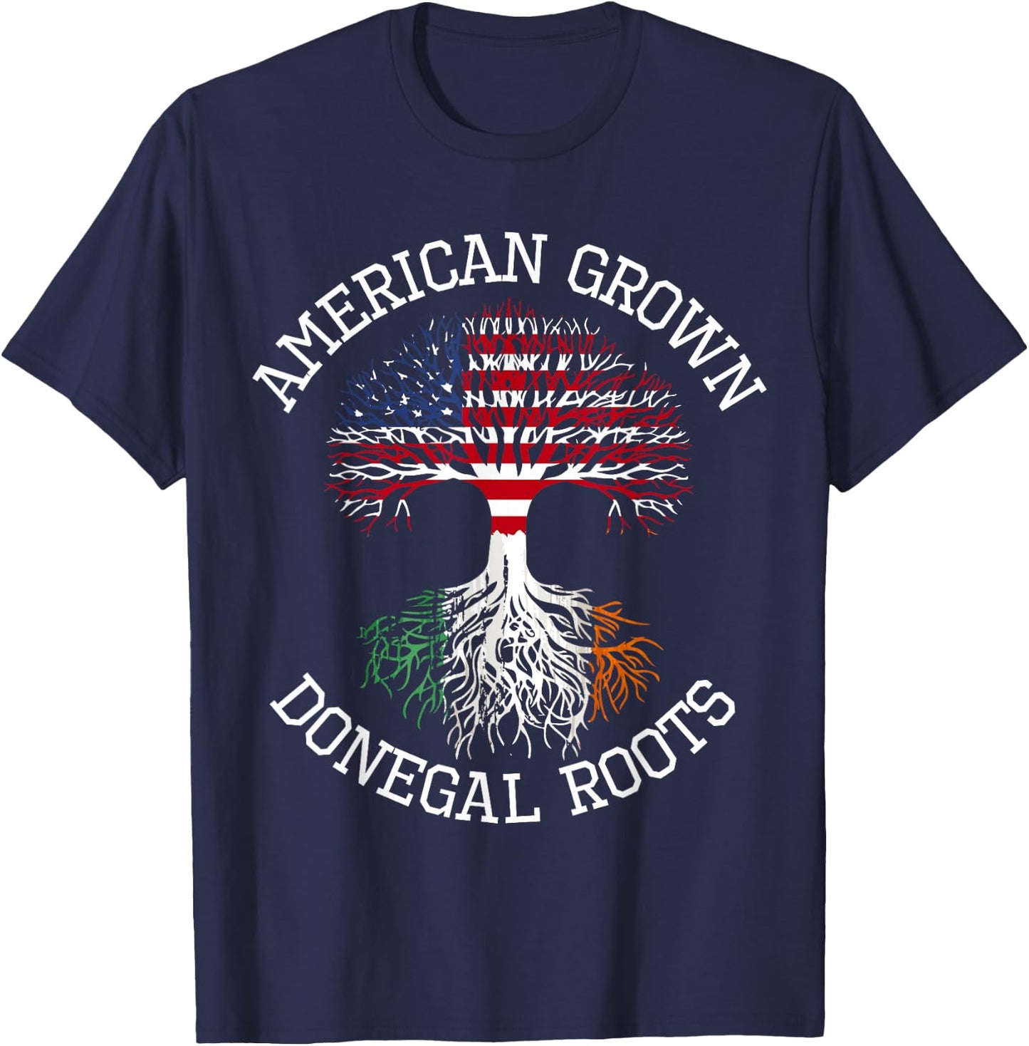 American Grown Donegal Irish Roots Ireland Heritage T-Shirt - T-Shirt | Navy