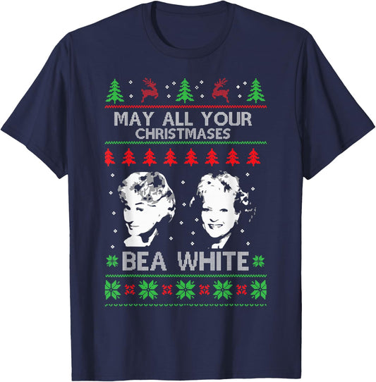 May All Your Christmases Bea White Funny Holiday Festive T-Shirt - T-Shirt | Navy
