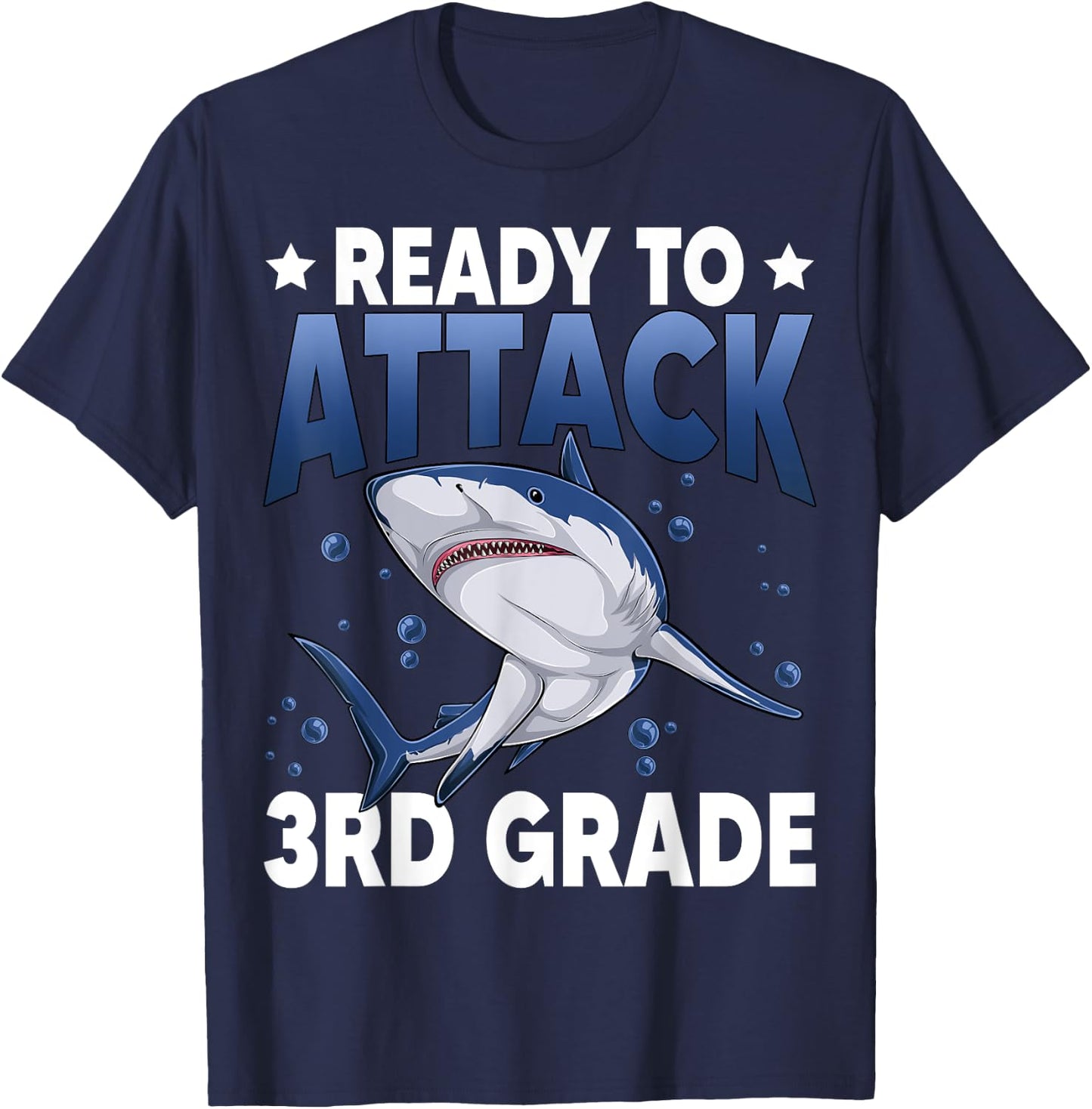 Ready To Attack 3rd Grade Shark Third Grade Teacher Student Men Women Girls Kids T-Shirt - T-Shirt | Navy