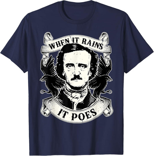 Edgar Allan Poe When It Rains It Poes Nevermore T-Shirt - T-Shirt | Navy