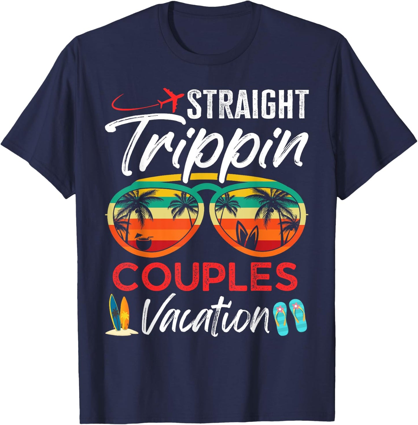 Straight Trippin Couples Vacation Travel Honeymoon Matching T-Shirt - T-Shirt | Navy