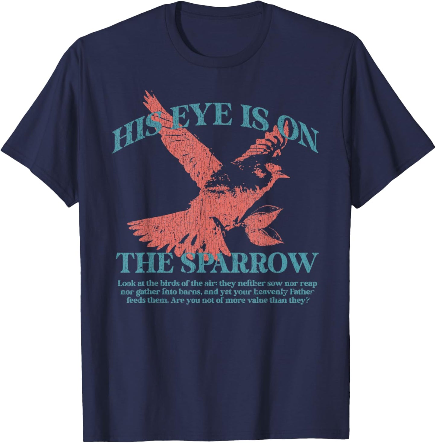 Vintage His Eye Is On The Sparrow Christian T-Shirt - T-Shirt | Navy
