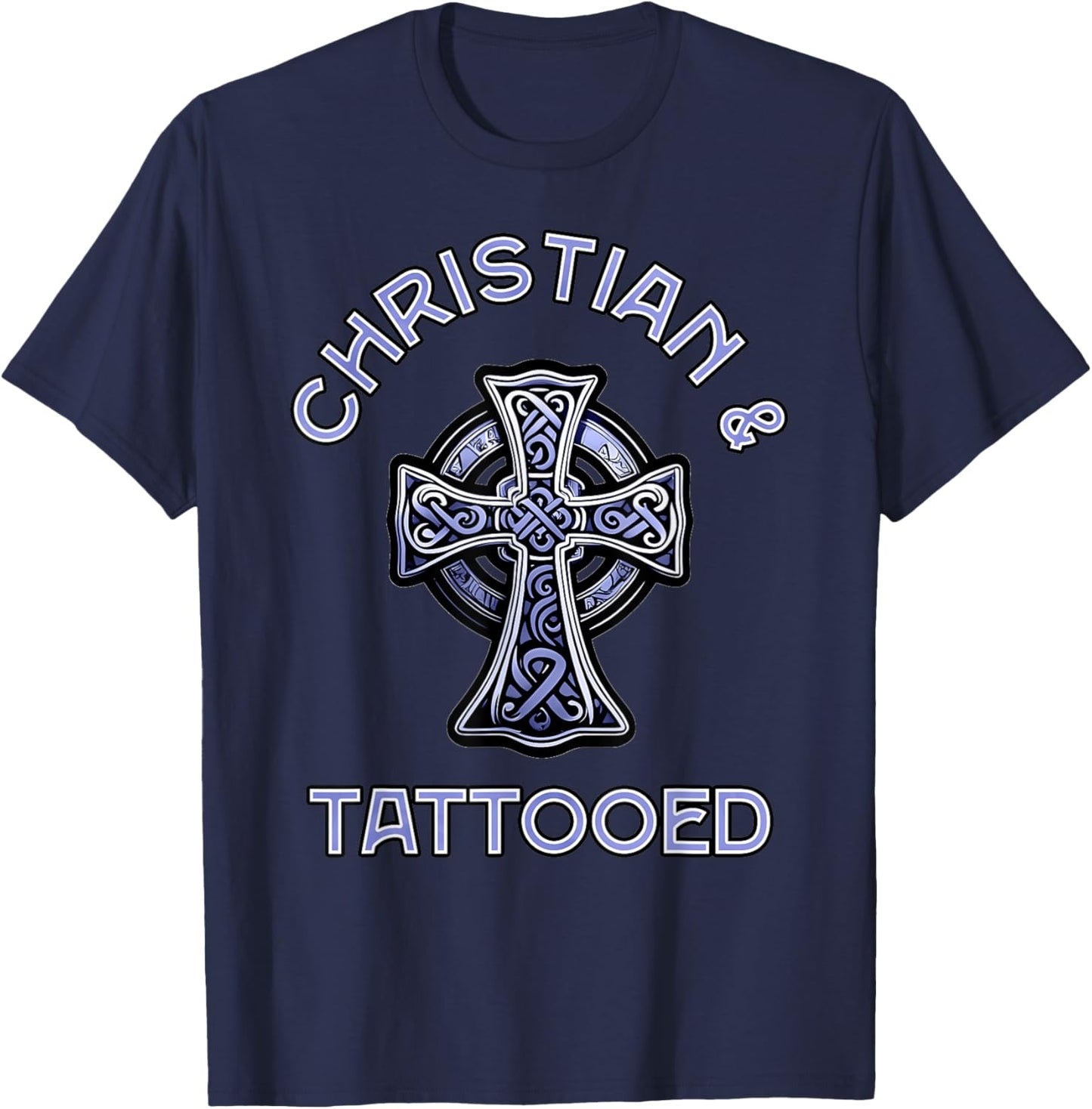 Christian And Tattooed, Tattoo Lovers Christian T-Shirt - T-Shirt | Navy