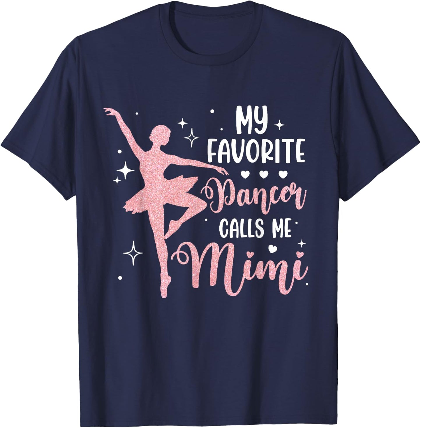 My Favorite Dancer Calls Me Mimi Dance Grandma T-Shirt - T-Shirt | Navy