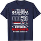 I'm A Dad Grandpa And A Retired Firefighter Father's Day T-Shirt - T-Shirt | Navy