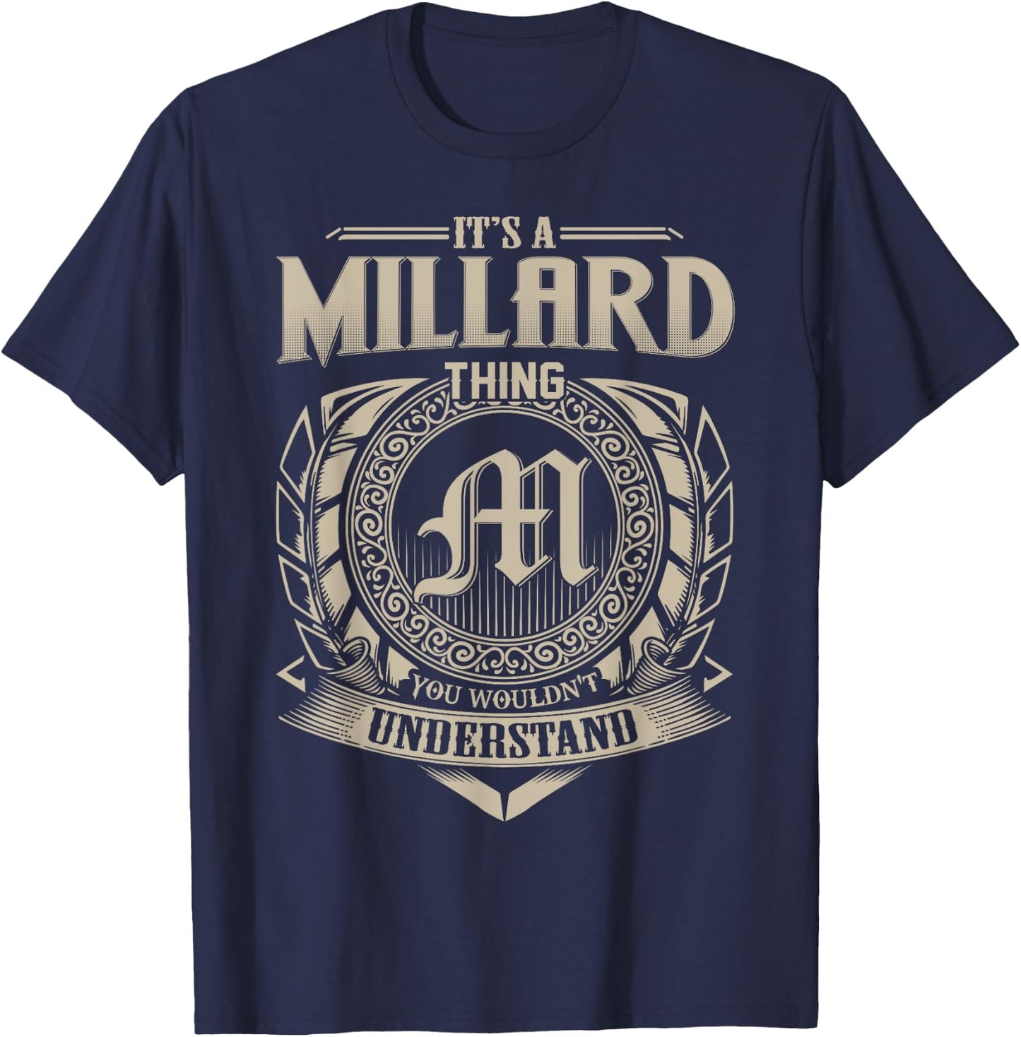 It's A MILLARD Thing You Wouldn't Understand Name Vintage T-Shirt - T-Shirt | Navy