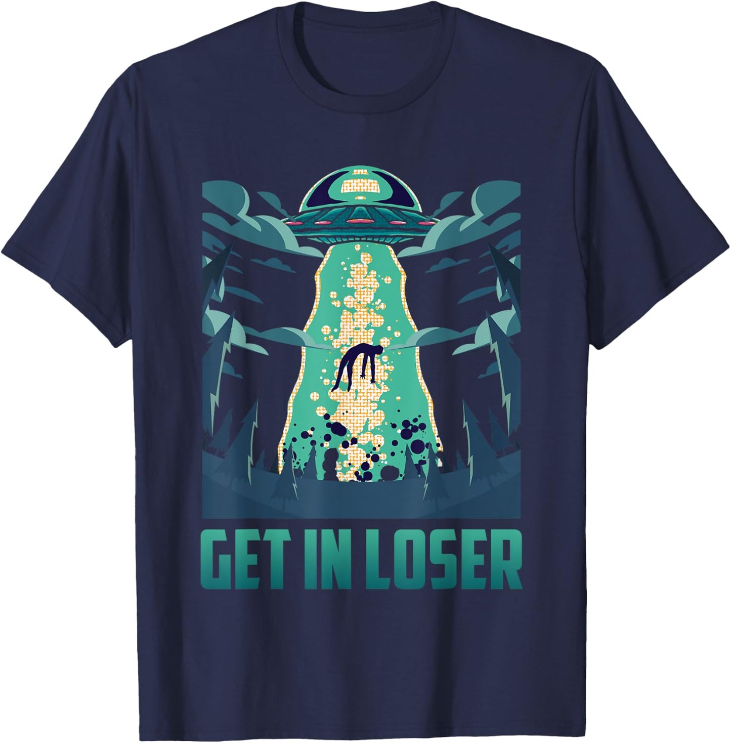 Get In Loser Funny UFO Alien T-Shirt - T-Shirt | Navy