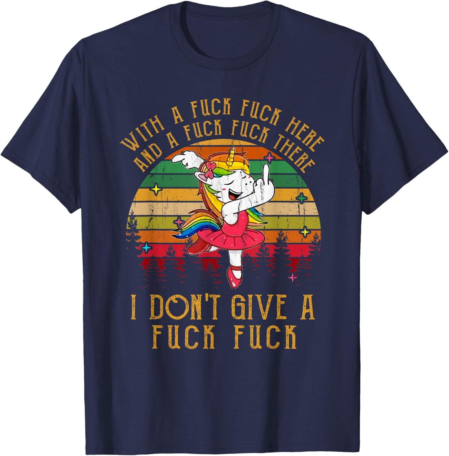 With A Fuck Fuck Here And A Fuck Fuck There T-Shirt - T-Shirt | Navy