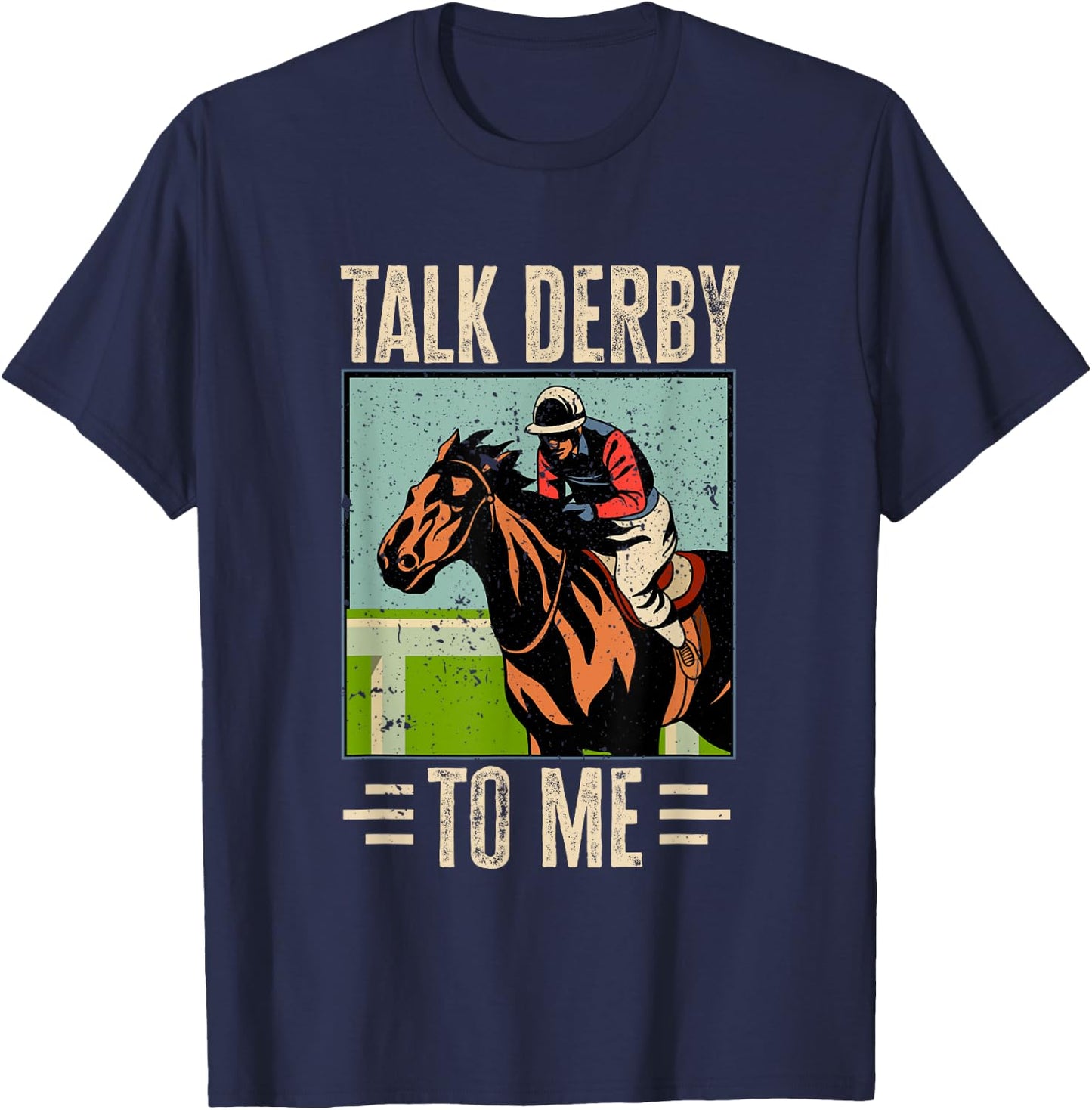 Horse Racing Gambling - Talk Derby to me! T-Shirt - T-Shirt | Navy