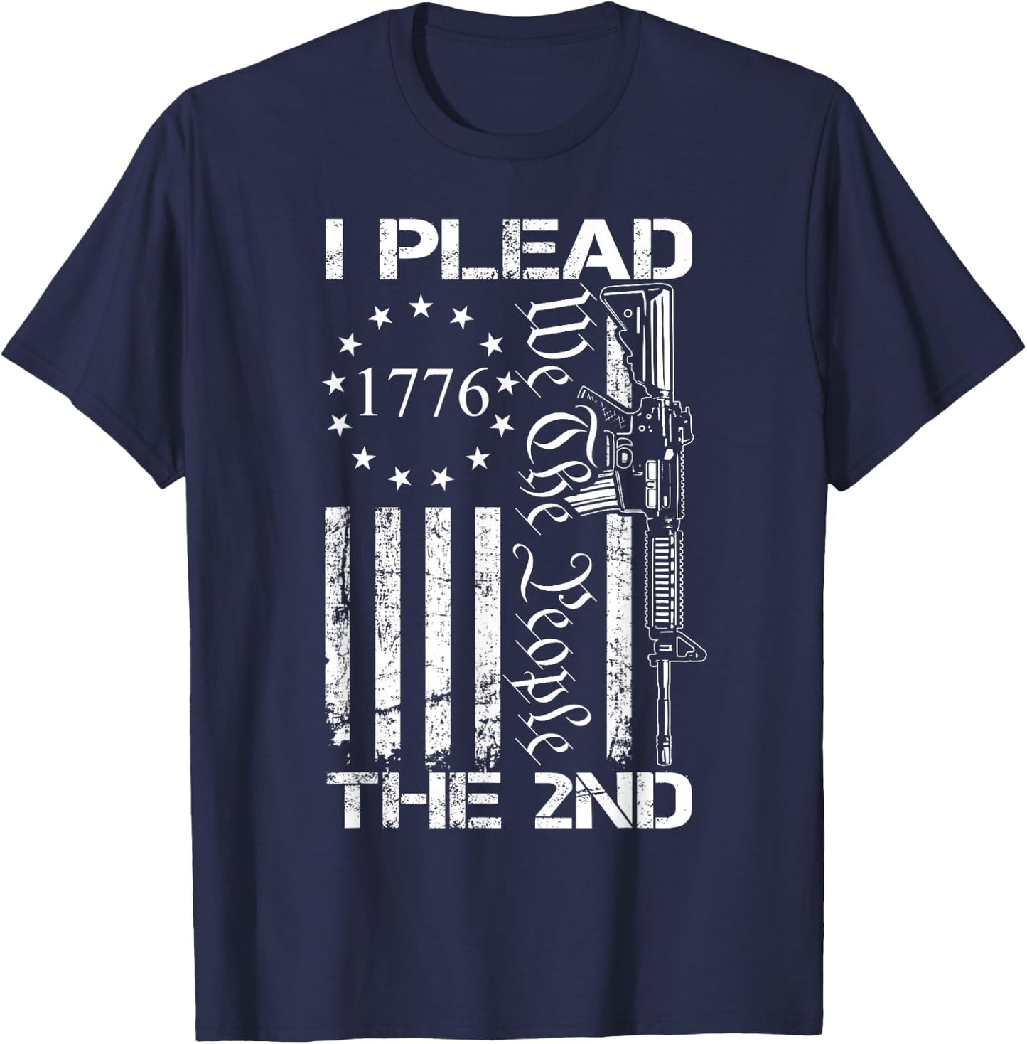 I Plead The 2nd Amendment We The People/USA AR15 Pro Gun T-Shirt - T-Shirt | Navy