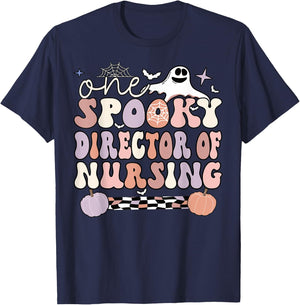 Spooky Director Of Nursing Halloween Director Nurse T-Shirt - T-Shirt | Navy