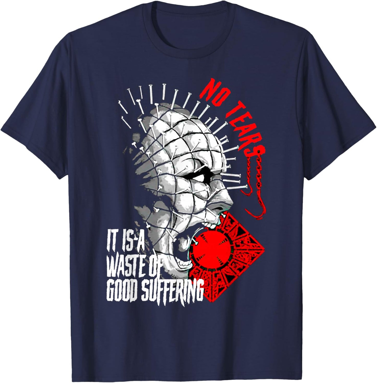 No Tears It Is A Waste Of Good Suffering T-Shirt - T-Shirt | Navy