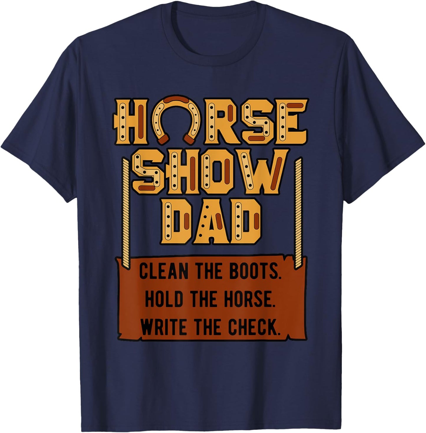 Horse Show Dad Jockey Equestrian Showjumping Father's Day T-Shirt - T-Shirt | Navy