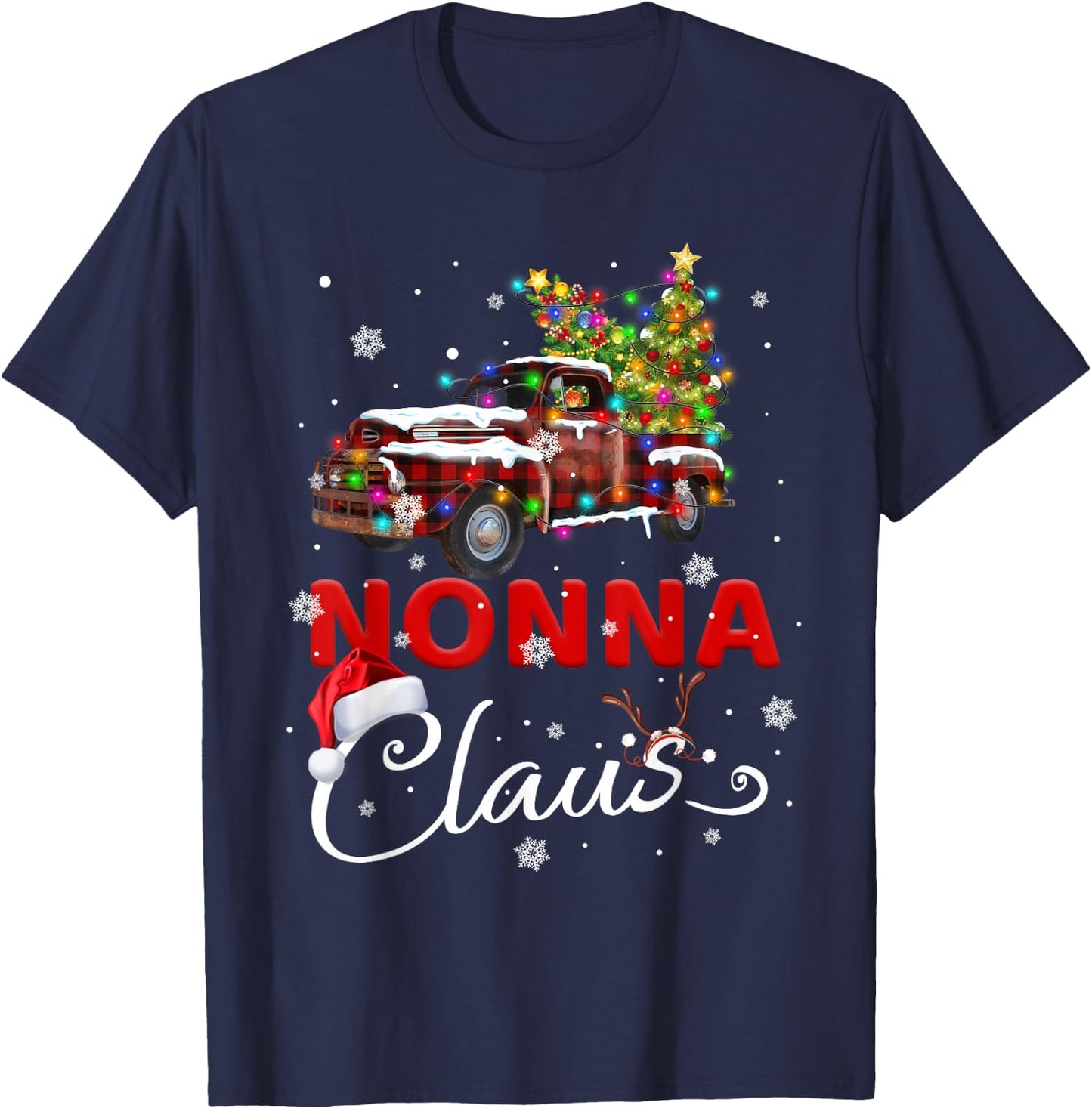 Nonna Claus Truck Santa Christmas Family Santa Men Women T-Shirt - T-Shirt | Navy