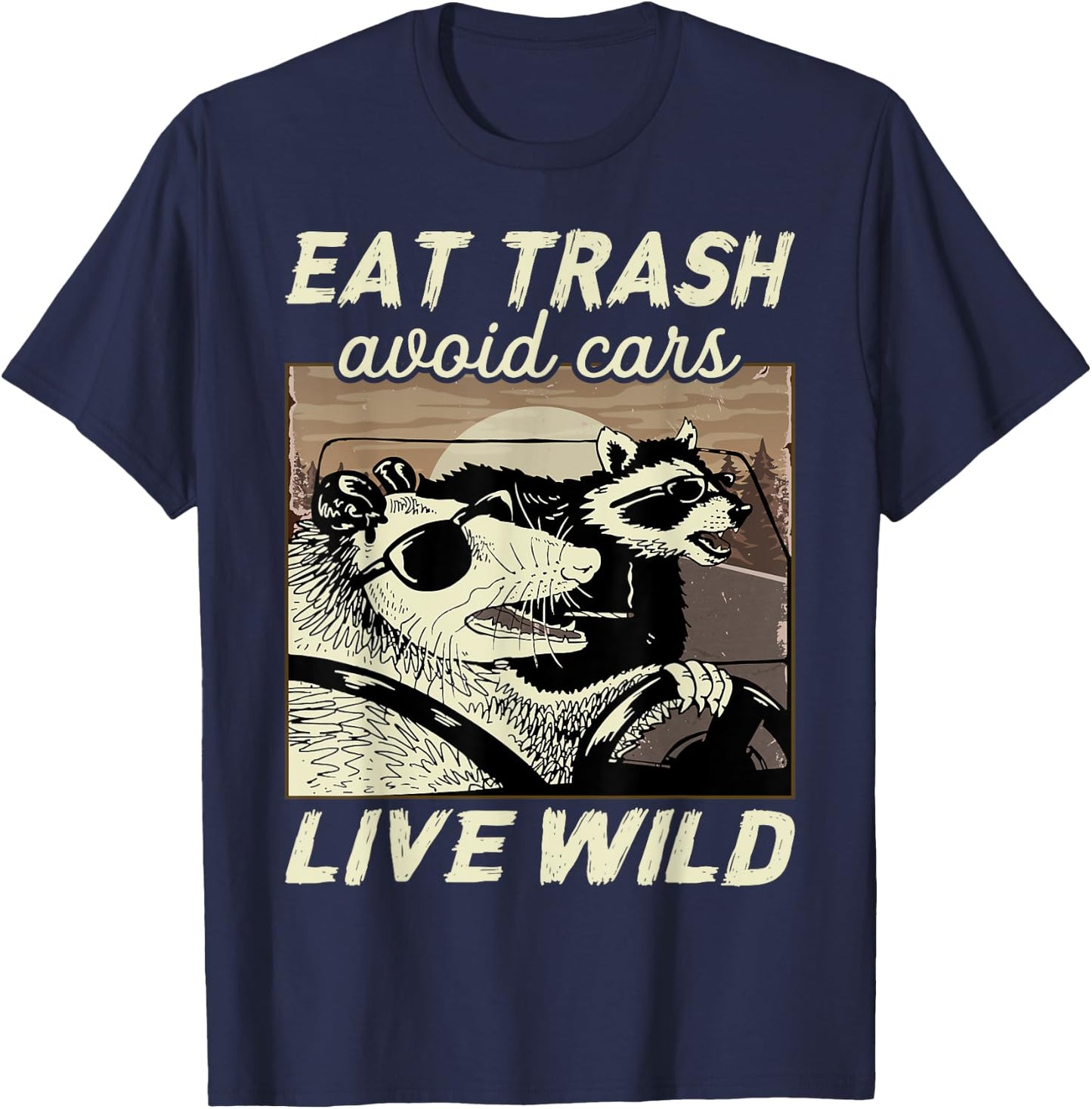Eat Trash Avoid Cars Live Wild Possum Raccoon Squad T-Shirt - T-Shirt | Navy