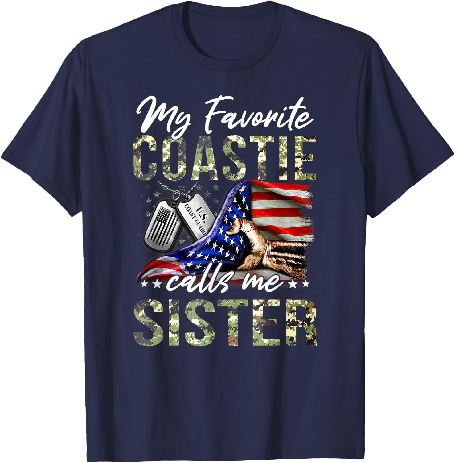My Favorite Coastie Calls Me Sister Proud US Coast Guard T-Shirt - T-Shirt | Navy