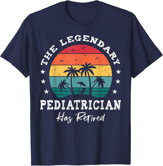Legendary Retired Pediatrician T-Shirt - T-Shirt | Navy