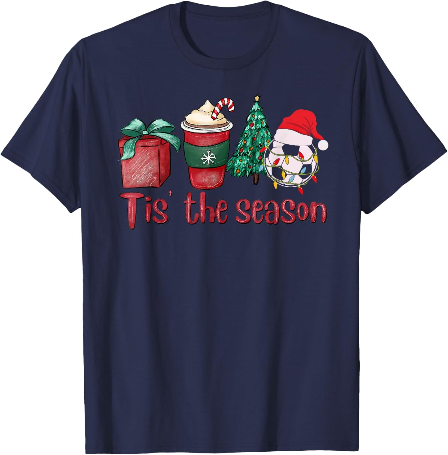 Tis The Season Soccer Christmas Coffee Santa Claus Xmas T-Shirt - T-Shirt | Navy