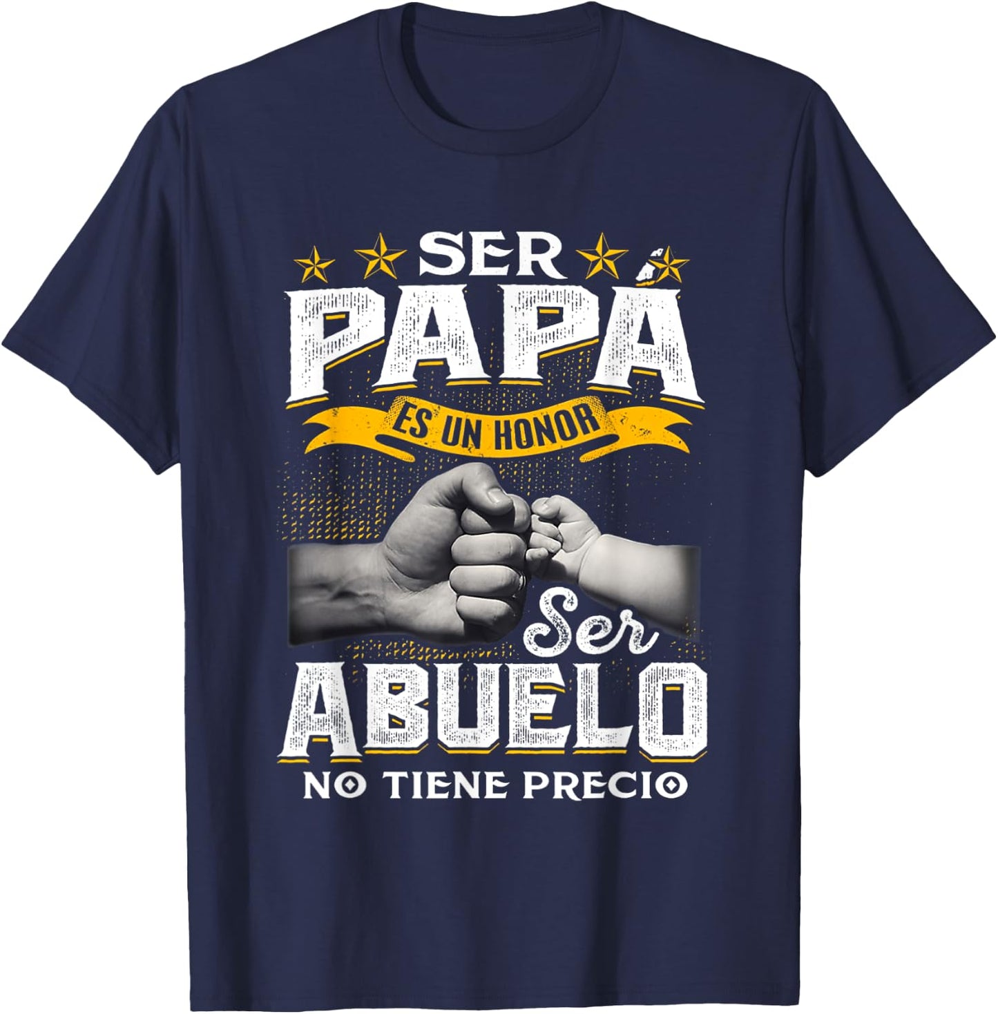 Ser Papa Es Un Honor Ser Abuelo No Tiene Precio Black Cotton 60% Polyester 40% Classic Fit Short Sleeve Collarless T-Shirt - T-Shirt | Navy