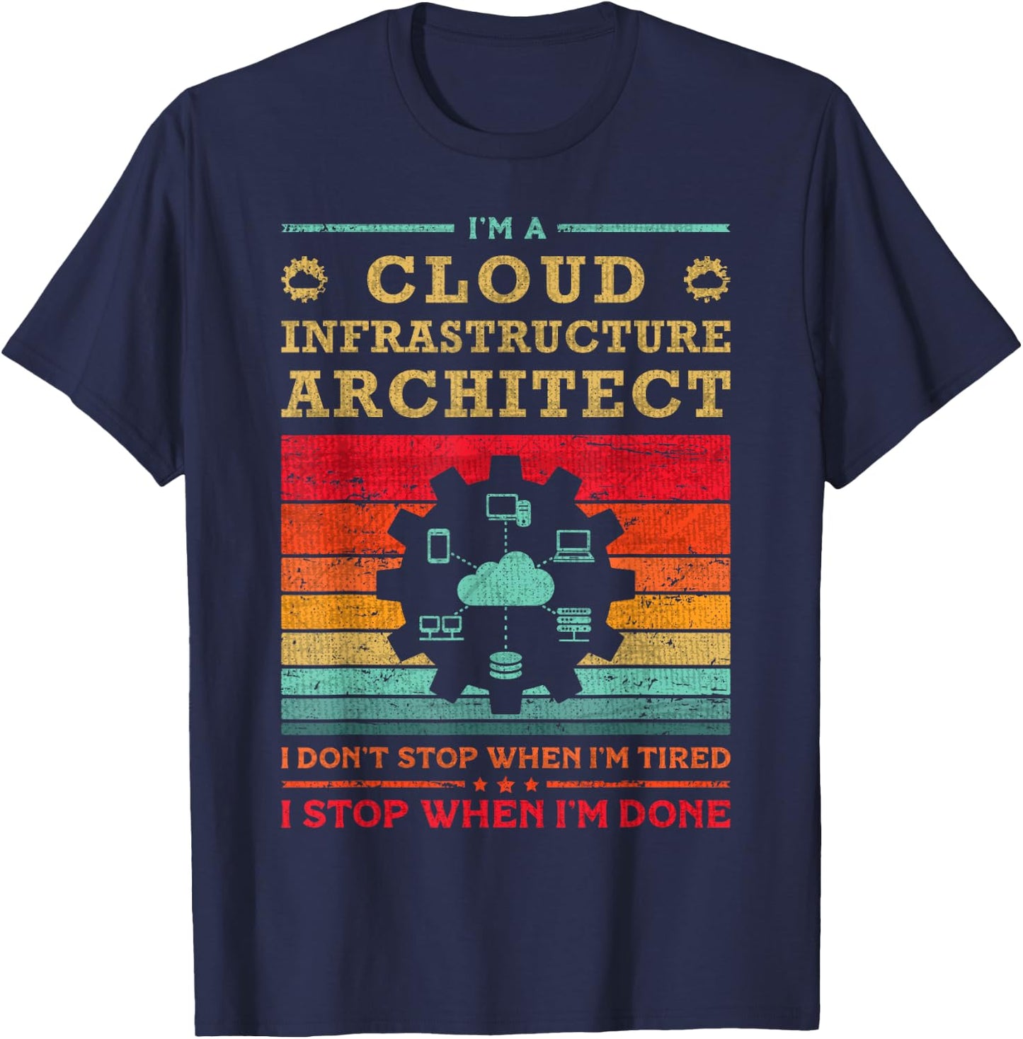 Cloud Specialist & Engineer Cloud Infrastructure Architect T-Shirt - T-Shirt | Navy