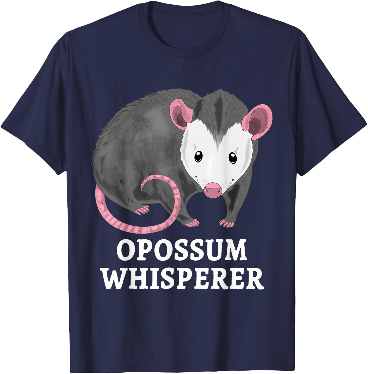 Possum Whisperer Opossum Funny Opossum Pun T-Shirt - T-Shirt | Navy