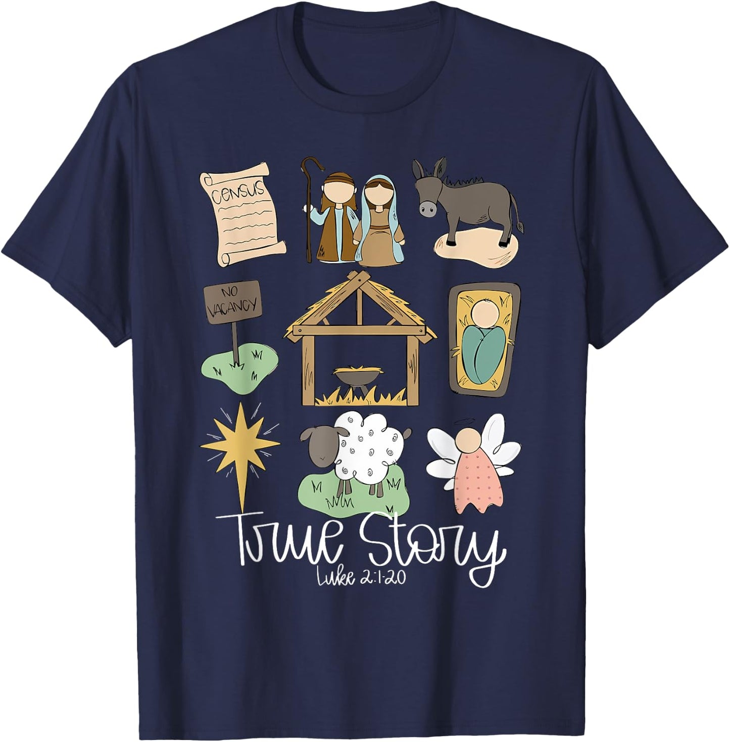 True Story Nativity Christmas Baby God Jesus Christian T-Shirt - T-Shirt | Navy