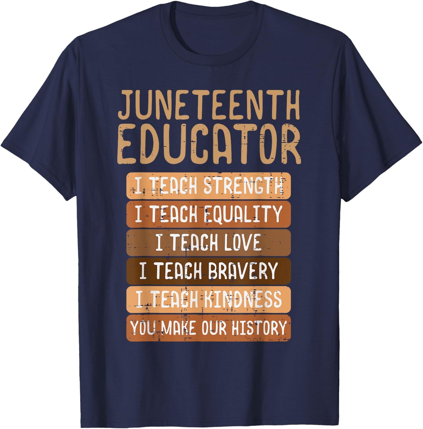 Juneteenth Educator Teach Strength Melanin Teacher Men Women T-Shirt - T-Shirt | Navy