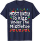 Most Likely To Kiss Under The Mistletoe Christmas Family Fun T-Shirt - T-Shirt | Navy