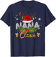 Nana Claus Leopard Christmas Funny Nana Mom Women T-Shirt - T-Shirt | Navy