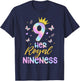 Her Royal Nineness Birthday Decorations 9th Birthday Girl T-Shirt - T-Shirt | Navy