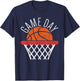 Game Day Basketball Lover Basketball Player Funny Basketball T-Shirt - T-Shirt | Navy